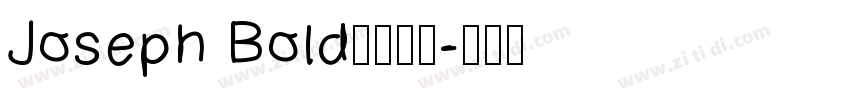 Joseph Bold字体下载字体转换